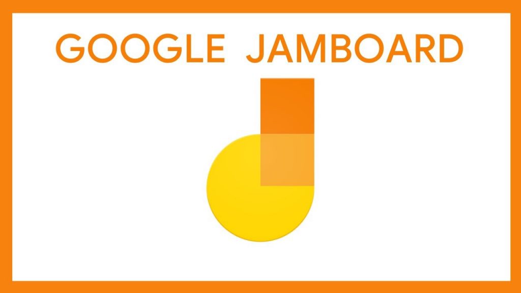 ¿Qué son las Pizarras Digitales o Virtuales?: Google Jamboard